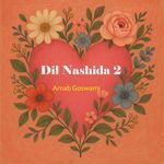 Dil Nashida 2 - Arnab Goswami Song Download